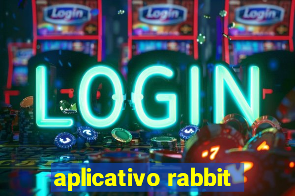 aplicativo rabbit