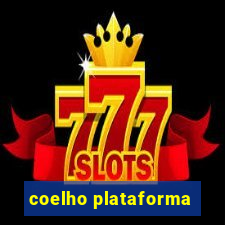 coelho plataforma