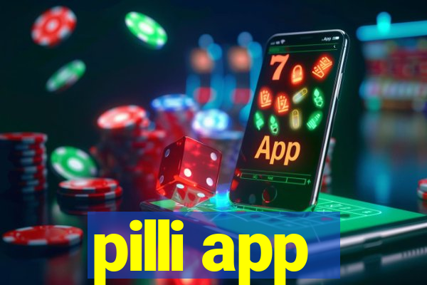 pilli app