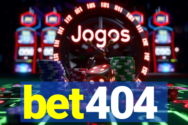 bet404