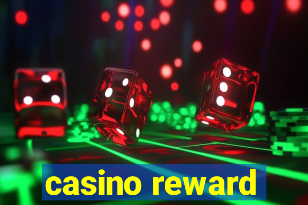 casino reward