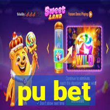 pu bet