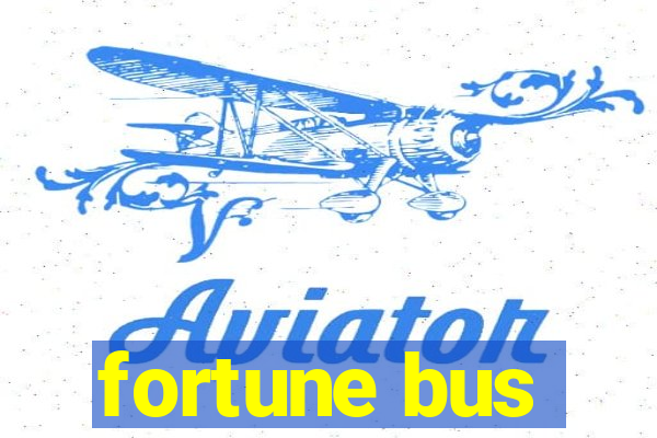 fortune bus