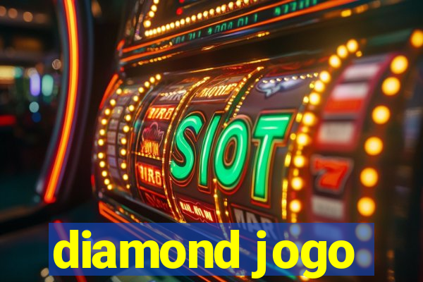 diamond jogo