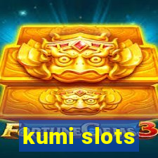 kumi slots