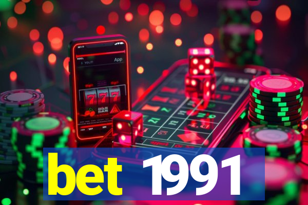 bet 1991