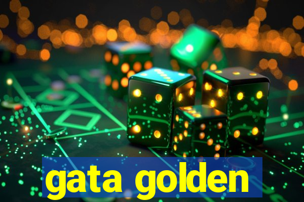 gata golden