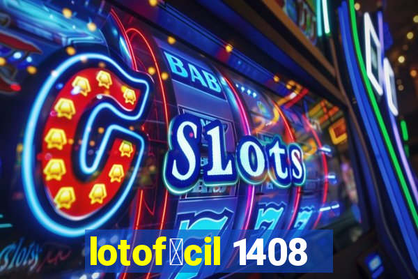 lotof谩cil 1408