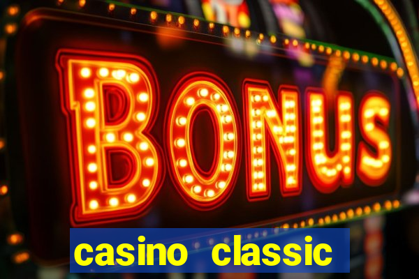 casino classic slots games n1nabp