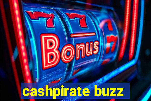 cashpirate buzz