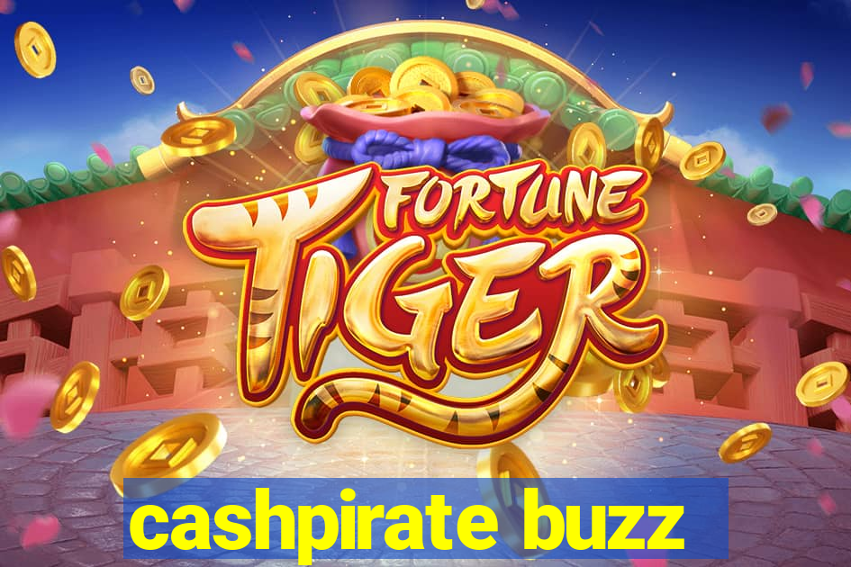 cashpirate buzz