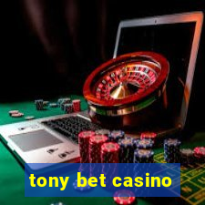 tony bet casino