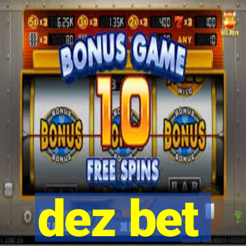 dez bet