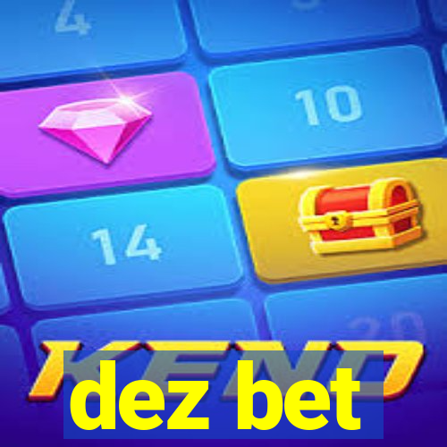 dez bet