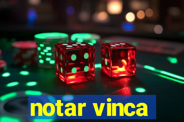 notar vinca