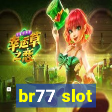 br77 slot