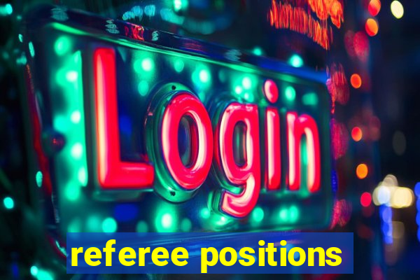 referee positions