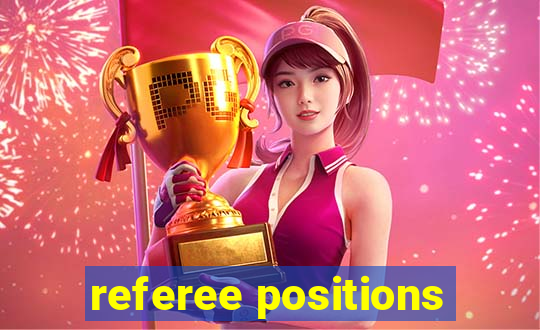 referee positions