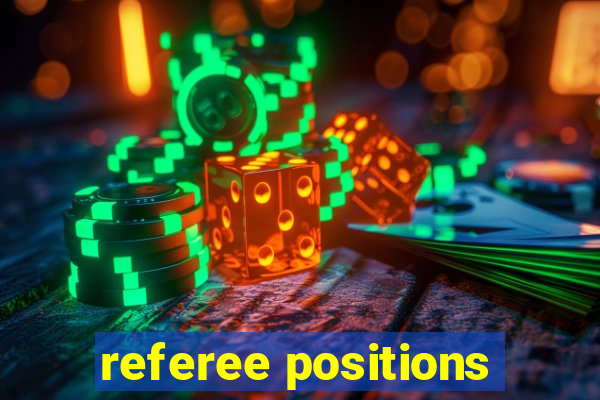 referee positions