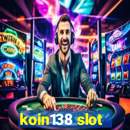 koin138 slot