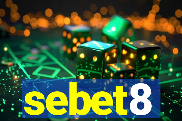 sebet8