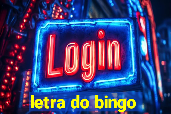 letra do bingo