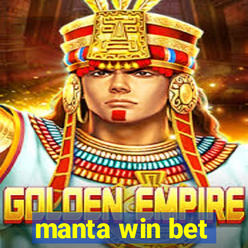 manta win bet