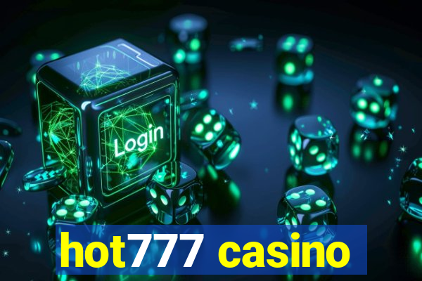 hot777 casino