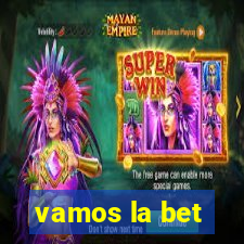 vamos la bet