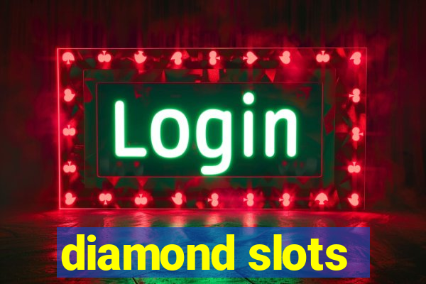 diamond slots