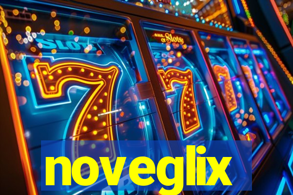 noveglix