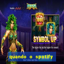 quando o spotify foi lançado