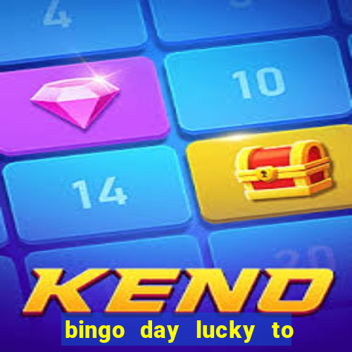 bingo day lucky to win acceso anticipado