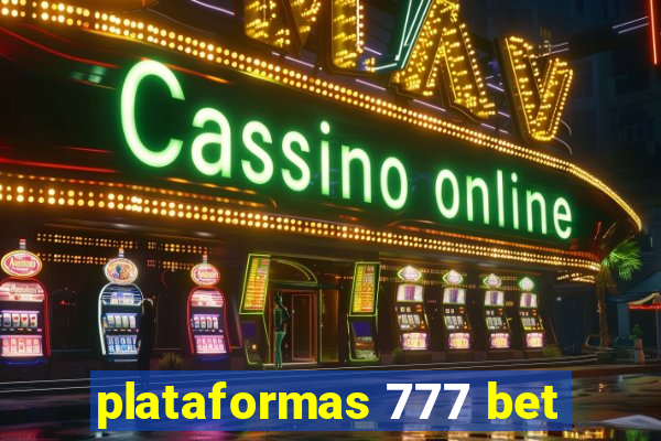 plataformas 777 bet