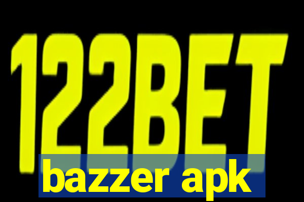 bazzer apk