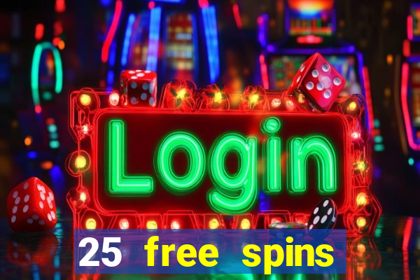 25 free spins casino 2018