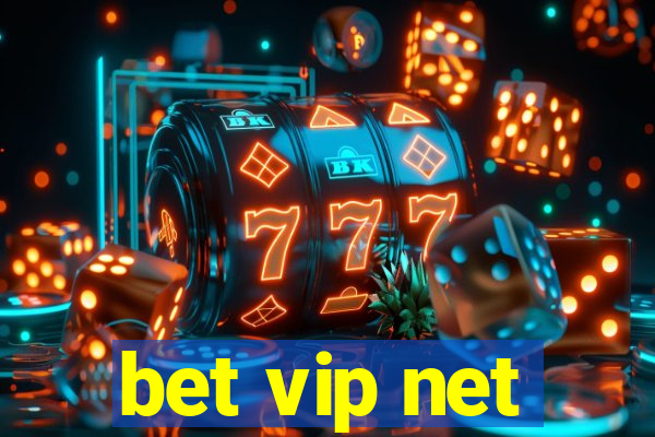 bet vip net