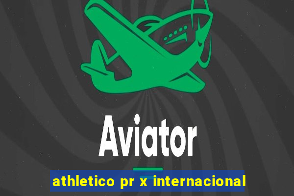 athletico pr x internacional