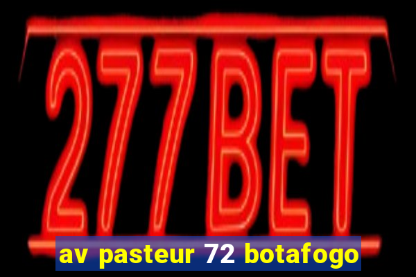 av pasteur 72 botafogo