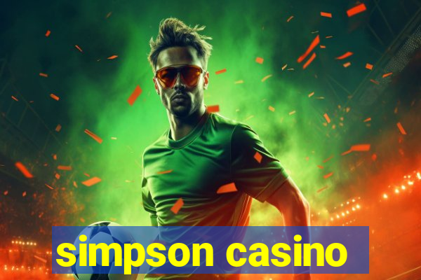 simpson casino