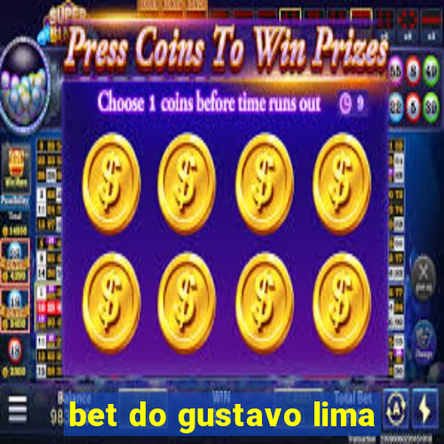 bet do gustavo lima