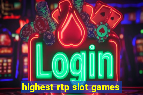 highest rtp slot games