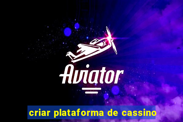 criar plataforma de cassino