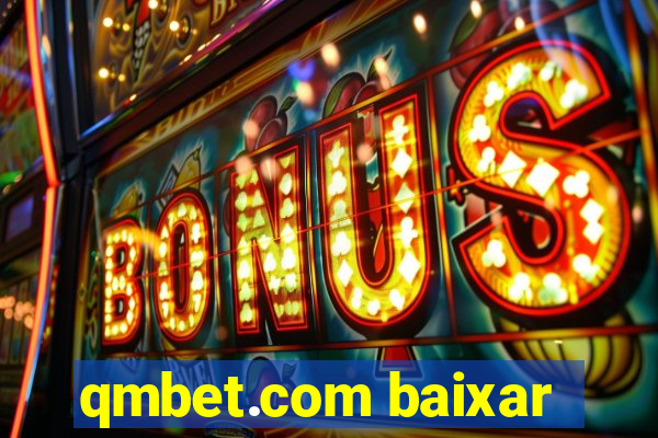 qmbet.com baixar