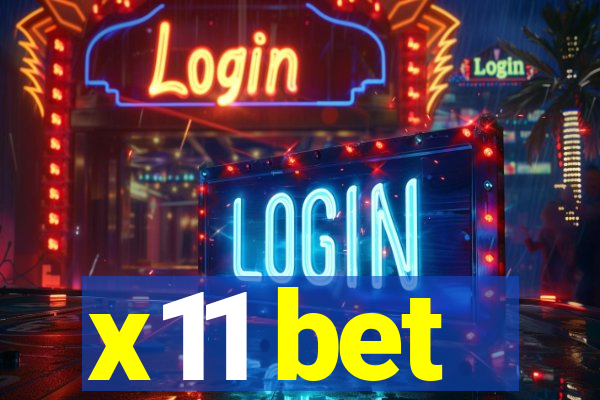 x11 bet