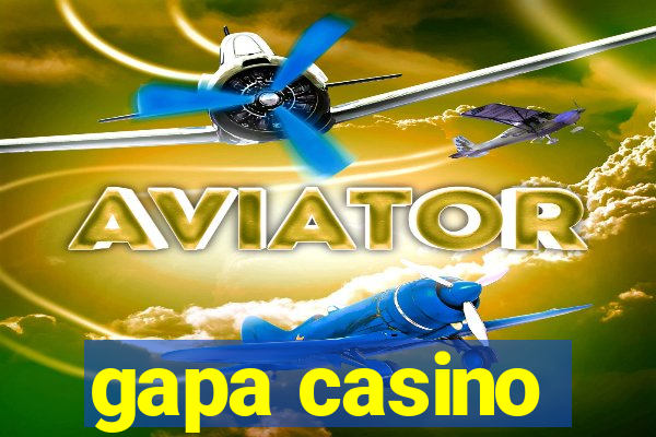 gapa casino