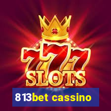 813bet cassino