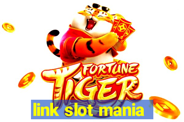 link slot mania