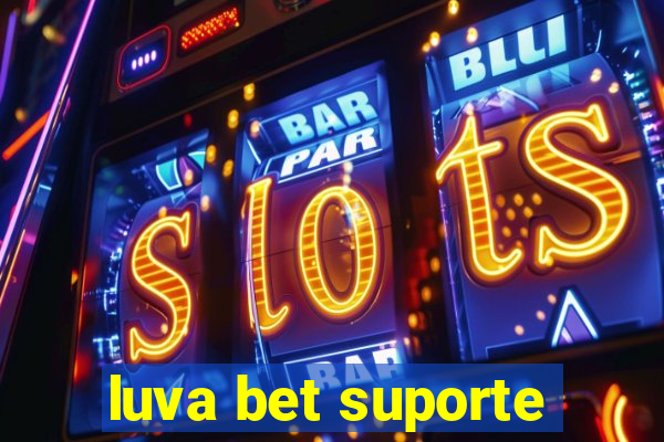 luva bet suporte