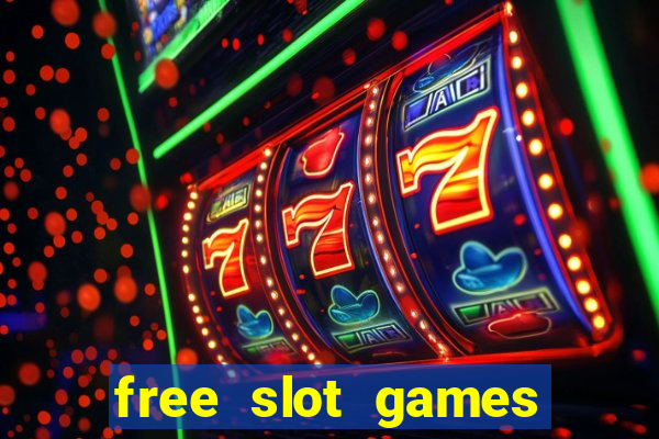 free slot games play free